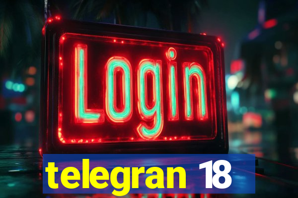 telegran 18
